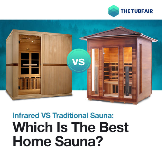 Infrared VS Traditional Sauna: Which Is The Best Home Sauna?